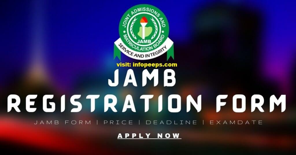 JAMB 2024 registration requirements Infopeeps